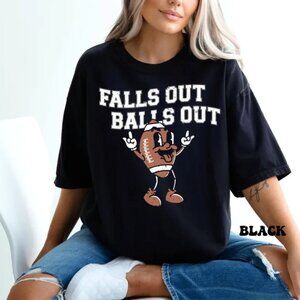 Falls Out Balls Out Shirt, Football Shirt, Tis The Season Shirt
